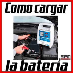 Como Cargar Batería de Carro