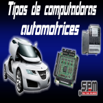 Tipos de Computadoras Automotrices ECU-ECM